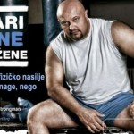 “Udari mene, a ne žene” “Udari mene, a ne žene”