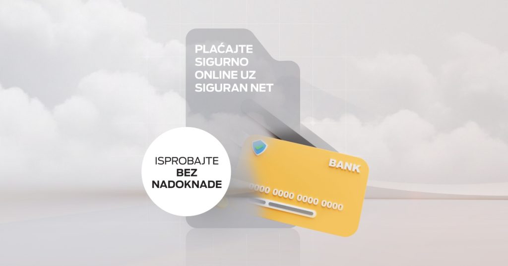 Plaćajte sigurno uz Siguran NET – vaša zaštita na internetu
