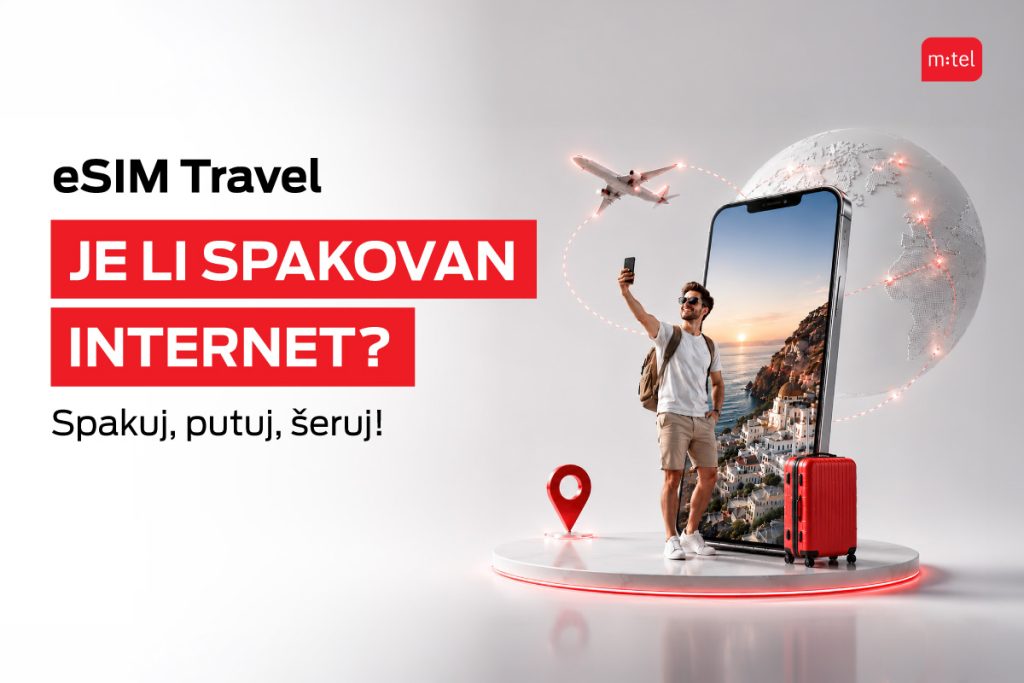 Svijet vas čeka, putujte uz m:tel eSIM Travel